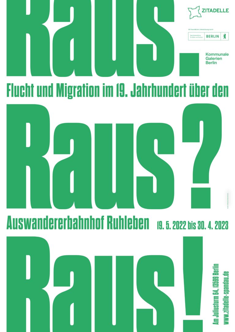 Raus. Raus? Raus! Flucht und Migration im 19. Jahrhundert über den Auswandererbahnhof Ruhleben