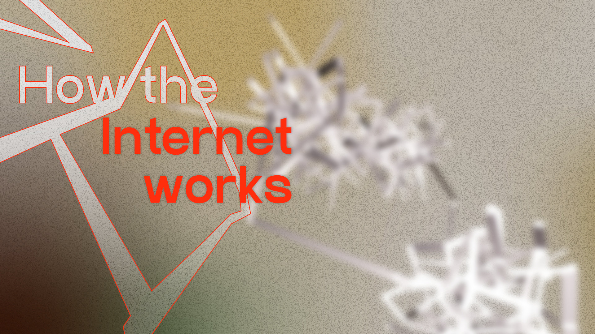How the Internet Works - Online-Workshop